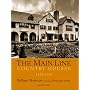 The Main Line: Country Houses 1870-1930