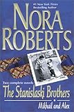 The Stanislaski Brothers (Two Complete Novels: Mikhail and Alex)