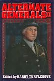 Alternate Generals II (Alternate Generals)