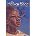 The Heaven Shop (Jane Addams Honor Book (Awards))