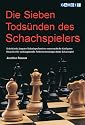 Die Sieben Todsunden Des Schachspielers