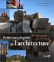 Petite encyclop�die de l'architecture de l'art roman au XXIe si�cle