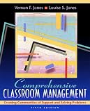 Comprehensive Classroom Management: Creating Communities of Support and Solving Problems