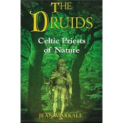 Druids: Celtic Priests of Nature