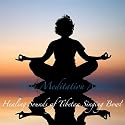 Healing Sounds of Tibetan Singing Bowl : Music for Yoga Deep Meditation , Relaxation and Deep Sleep