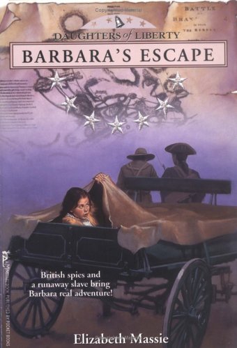 Barbara's Escape (Daughters of Liberty)