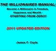 THE MILLIONAIRES MANUAL:Become a millionaire in freedom, happiness and wealth, STARTING FROM ZERO!