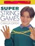 Super String Games