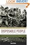 Disposable People: New Slavery in the Global Economy, Revised Edition, With a New Preface