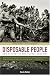 Disposable People