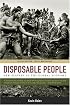 Disposable People: New Slavery in the Global Economy