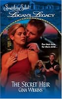The Secret Heir (Logan's Legacy)
