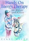 View Book 'Hands-On Energy Therapy: For Horses and Riders'