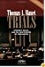 Trials: Strategy, Skills, And the New Powers of Persuasion (Coursebook)