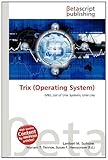 Trix (Operating System)-
