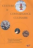 Culture et connaissance culinaire : Baccalauréat technologique hôtellerie 1e, MAN (mise à niveau BTS)