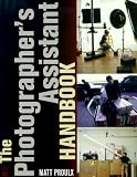 The Photographer's Assistant Handbook