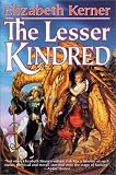 The Lesser Kindred (Tor Fantasy)