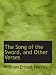 The Song of the Sword, and Other Verses
