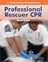 Professional Rescuer CPR