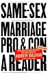 Same-Sex Marriage: Pro and Con