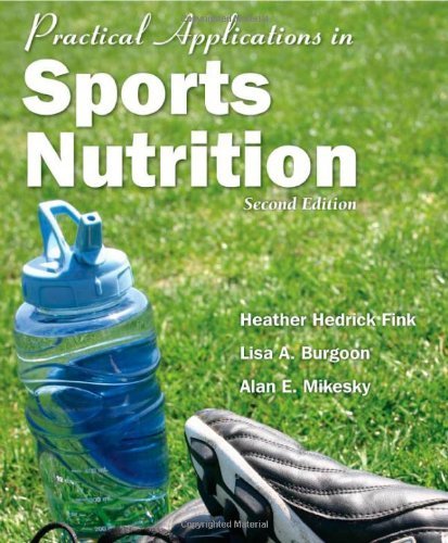 Practical Applications in Sports Nutrition, 2ND EDITION