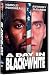 DVD : A Day in Black & White