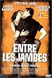 Entre les jambes