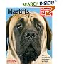Mastiffs (Complete Pet Owner's Manual)