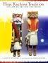 Hopi Kachina Tradition: Following the Sun and Moon