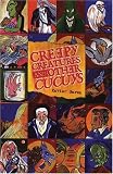 Creepy Creatures and Other Cucuys