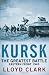 Kursk: The Greatest Battle