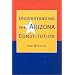 Understanding the Arizona Constitution