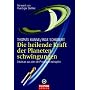 Die heilende Kraft der Planetenschwingungen: Vitalit�t aus den Ur-Prinzipien sch�pfen - Vorwort von Ruediger Dahlke