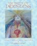 The Path of the Priestess: A Guidebook for Awakening the Divine Feminine