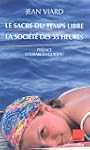 Le Sacre du temps libre : La France d...