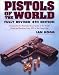 Pistols of the World by Ian V. Hogg