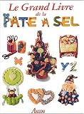 Le grand livre de la p�te � sel