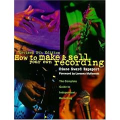 How to Make and Sell Your Own Recording (5th Edition)