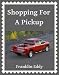 Shopping For A Pickup