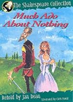 Much Ado About Nothing (The Shakespeare Collection)