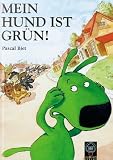 Mein Hund ist grün!