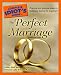 The Complete Idiot's Guide to the Perfect Marriage, 3rd Edition