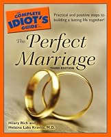 The Complete Idiot's Guide to the Perfect Marriage, 3rd Edition (Complete Idiot's Guide to)