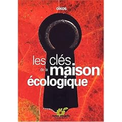 Les cles de la maison ecologique