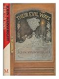 Their evil ways
