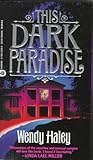 This dark paradise