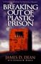 Breaking Out of Plastic Prison: A 10-Step Program to Financial Freedom