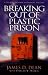 Books : Breaking Out of Plastic Prison: A 10-Step Program to Financial Freedom