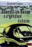 Überall zu Hause, nirgendwo daheim